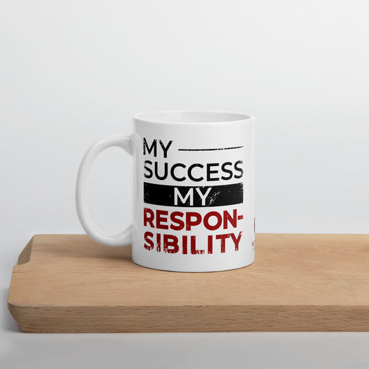 My Success My Responsibility Mug